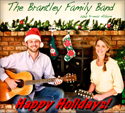 The Brantley Family Band 2010 Xmas Album